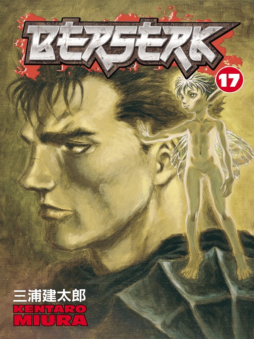 Title details for Berserk, Volume 17 by Kentaro Miura - Available